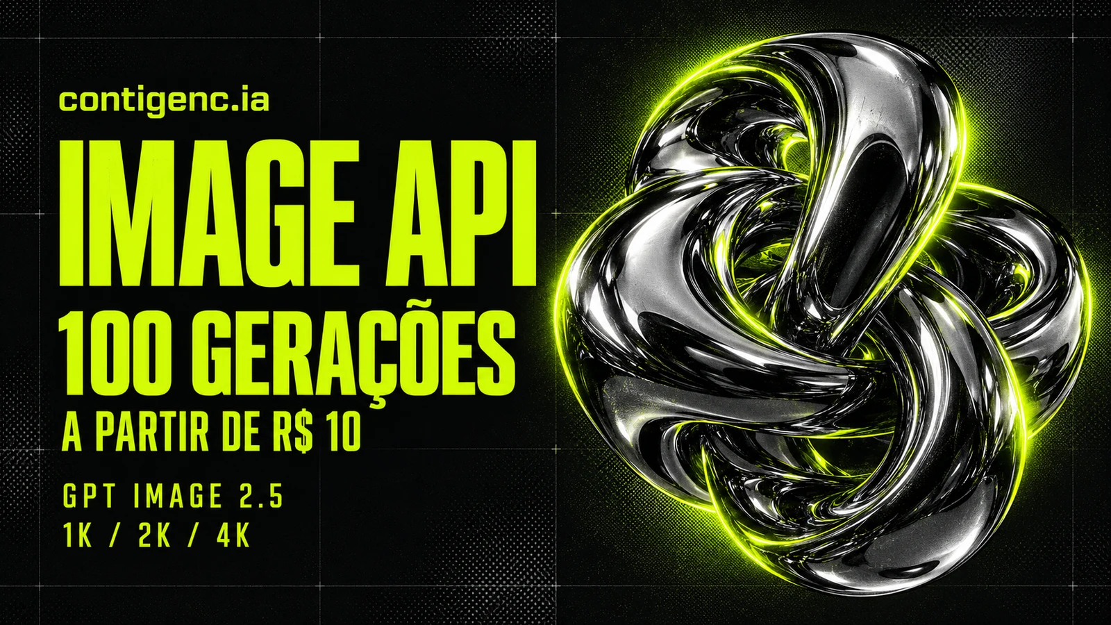 API de imagens GPT Image 2.5: a partir de R$ 10 por 100 gerações